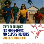 Des super-héros aux supers pouvoirs